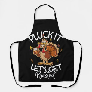 Thanksgiving Pluck It Let's Get Basted Holiday Apron