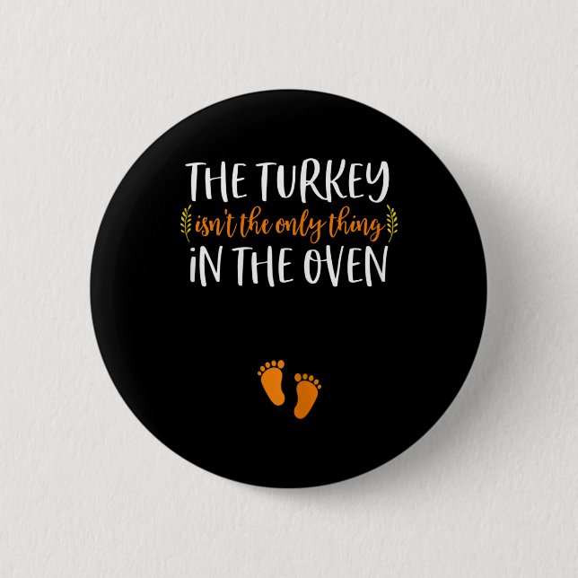 Thanksgiving Pregnancy Announcement  Turkey Baby R 2 Inch Round Button (Front)
