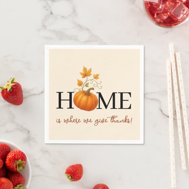 Thanksgiving Pumpkin Home is Where We Give Thanks Napkin (Insitu)