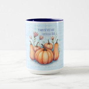 Thanksgiving, Pumpkin Spice and Everthings Nice, Mug