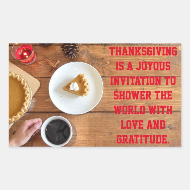 Thanksgiving quote of gratitude and appreciation  sticker (Front)