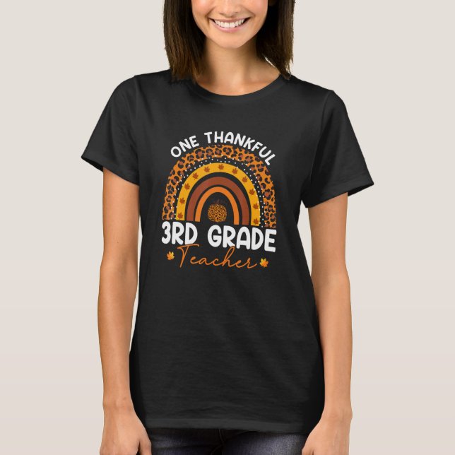 Thanksgiving Rainbow Leopard One Thankful 3rd Grad T-Shirt (Front)