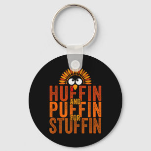 Thanksgiving Run Turkey Trot - Huffin And Puffin F Keychain