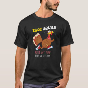 Thanksgiving Running Marathon Turkey Trot Squad T-Shirt