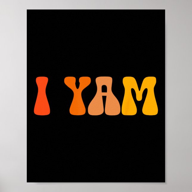 Thanksgiving Shirts Couples Sweet Potato I Yam Gro Poster (Front)