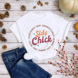 Thanksgiving Side Chick Gravy Casserole T-Shirt