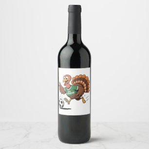 Thanksgiving Soccer Soccer Turkey Gobbler Wine Label