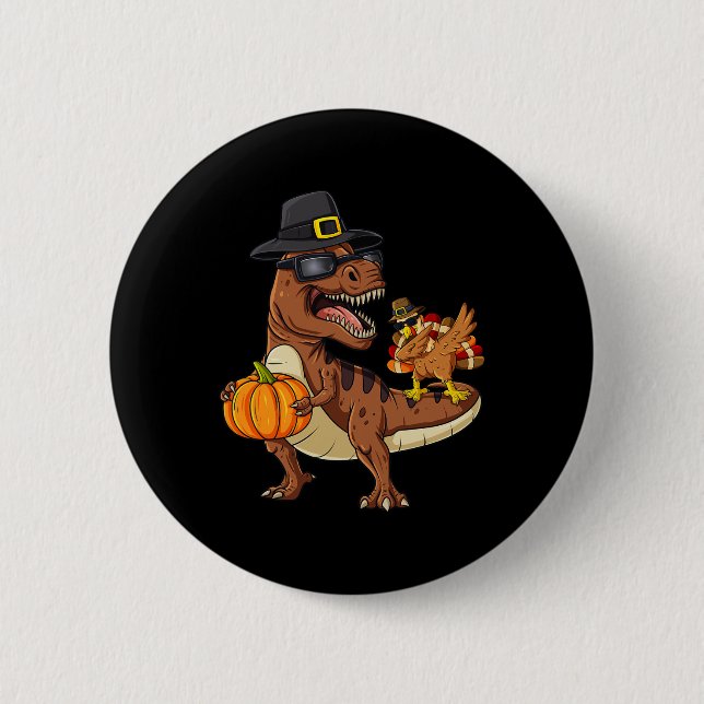 Thanksgiving T Rex Dabbing Turkey Fun Boys Girls K 2 Inch Round Button (Front)
