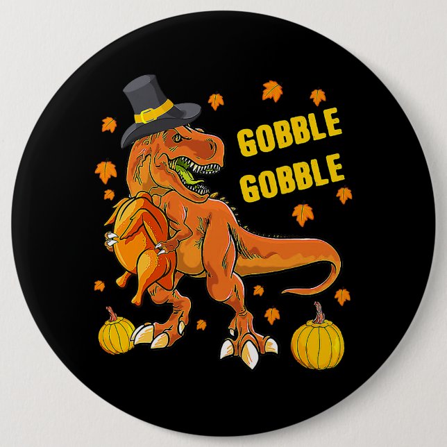 Thanksgiving T Rex Dinosaur Turkey Costume Kids Gi 6 Inch Round Button (Front)