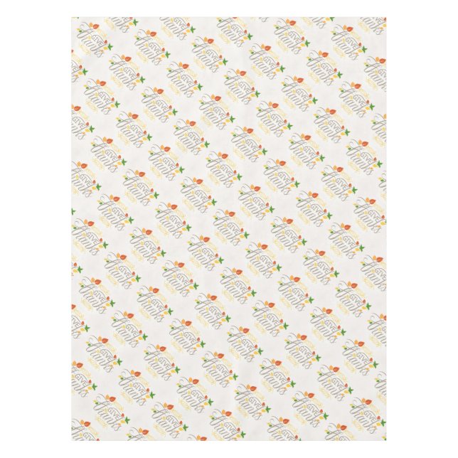 Thanksgiving Tablecloth/Give Thanks Tablecloth (Front)