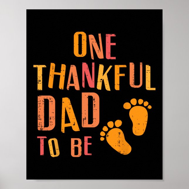 Thanksgiving Thankful Dad To Be Pregnancy Announce Poster (Front)