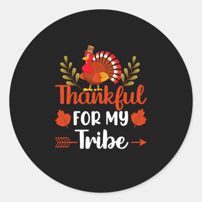 Thanksgiving Thankful For My Tribe Classic Round Sticker (Front)