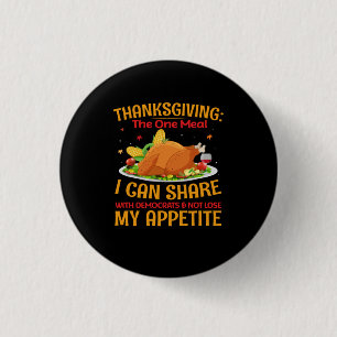 Thanksgiving The One Meal 1 Inch Round Button