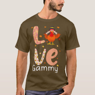 Thanksgiving Theme Love Gammy Happy Turkey Day Tha T-Shirt