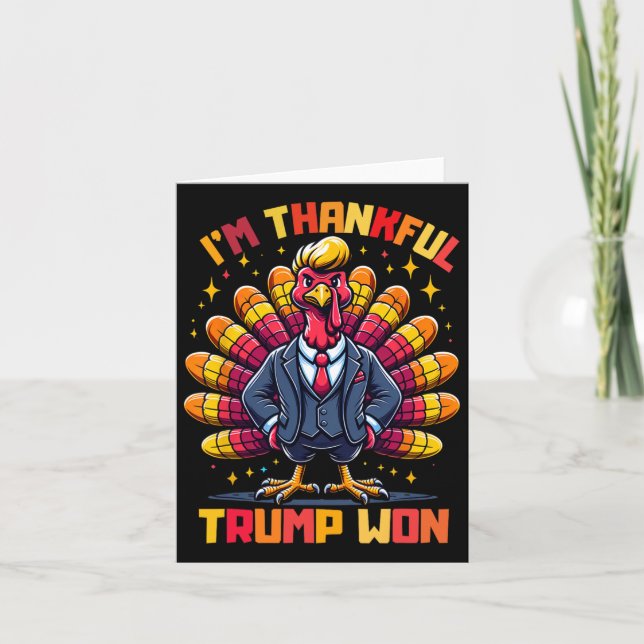 Thanksgiving Trump I'm Thankful Trump Won  Card (Front)