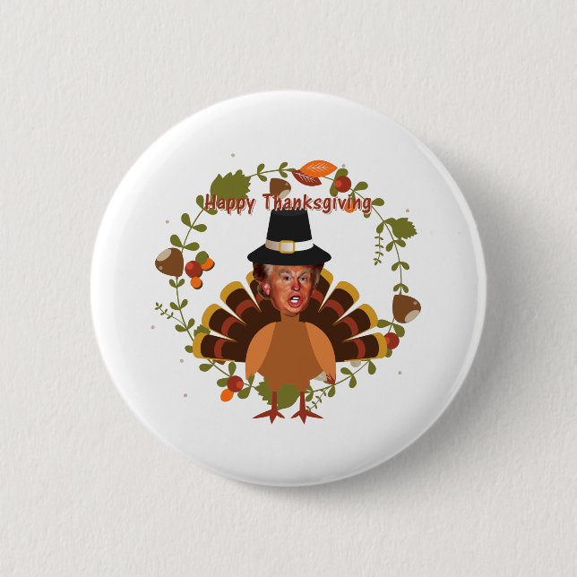 thanksgiving trump turkey 2 inch round button (Front)