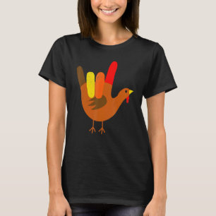 Thanksgiving Turkey American Sign Language I Love  T-Shirt