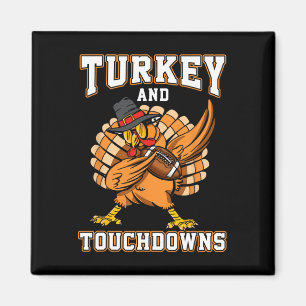 Thanksgiving Turkey And Touchdowns Football Men Ki Magnet