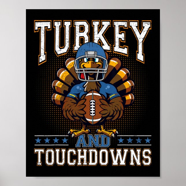 Thanksgiving Turkey And Touchdowns Football Men Ki Poster (Front)