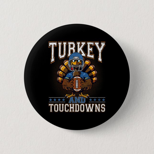 Thanksgiving Turkey And Touchdowns Footbyll Men Ki 2 Inch Round Button (Front)