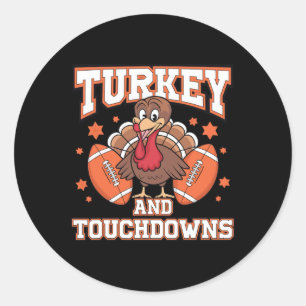 Thanksgiving Turkey And Touchdowns Footbyll Men Ki Classic Round Sticker