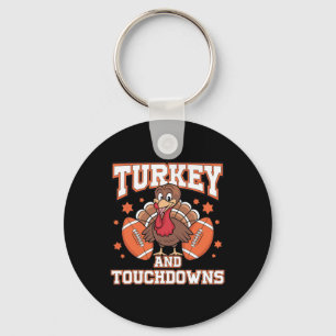 Thanksgiving Turkey And Touchdowns Footbyll Men Ki Keychain