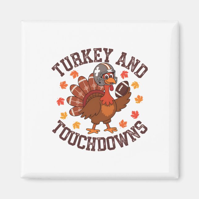 Thanksgiving Turkey And Touchdowns Footll Player  Magnet (Front)
