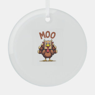 Thanksgiving Turkey cow moo Funny Men Women Thanks Glass Ornament