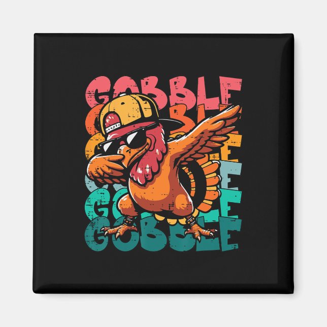 Thanksgiving Turkey Dab Gobble Funny Toddler Boys  Magnet (Front)