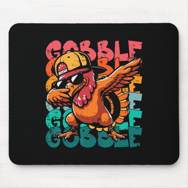 Thanksgiving Turkey Dab Gobble Funny Toddler Boys  Mouse Pad (Front)