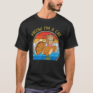 Thanksgiving Turkey Fake Cat Retro Women Men Kids T-Shirt