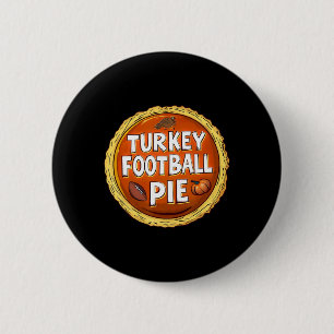 Thanksgiving Turkey Football Pumpkin Pie Food Spor 2 Inch Round Button