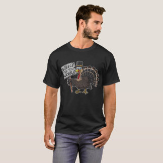 Thanksgiving Turkey Gobble Till You Wobble T-Shirt