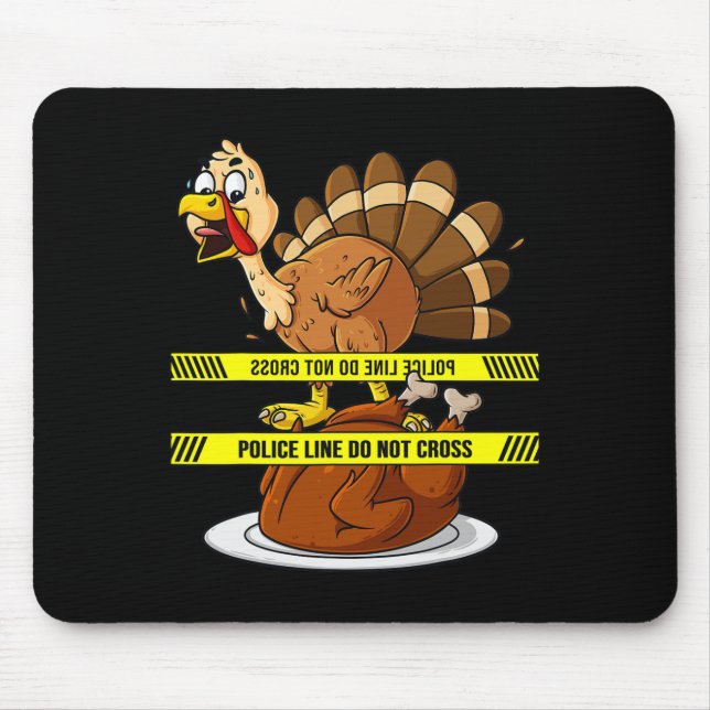 Thanksgiving Turkey Line Do Not Cross Fun Food Boy Mouse Pad (Front)