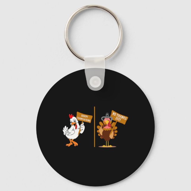 Thanksgiving Turkey No Thanks Grumpy Halloween Fun Keychain (Front)