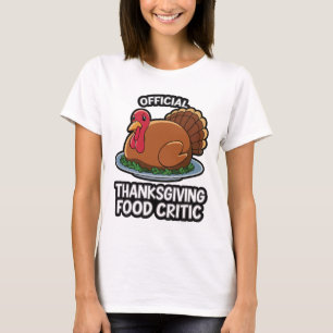 Thanksgiving Turkey Official Thanksgiving Food Cri T-Shirt