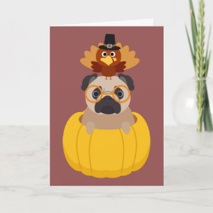 Thanksgiving Turkey & Pug Greeting Card