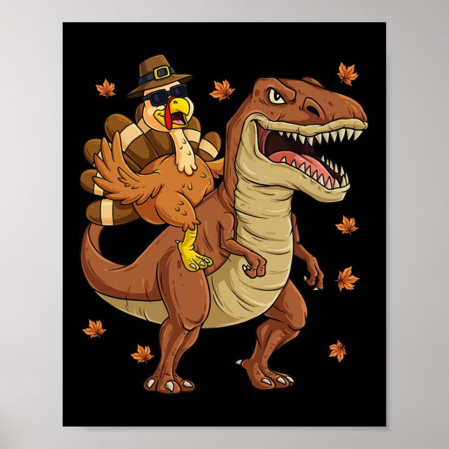 Thanksgiving Turkey Riding T Rex Dinosaur Toddler  Poster (Front)