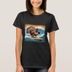 Thanksgiving Turkey Surfing A Wave T-Shirt