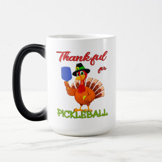 Thanksgiving Turkey - Thankful for Pickleball Magic Mug