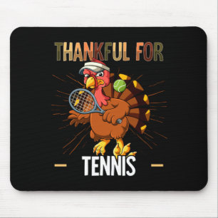 Thanksgiving Turkey Thankful For Tennis Mouse Pad