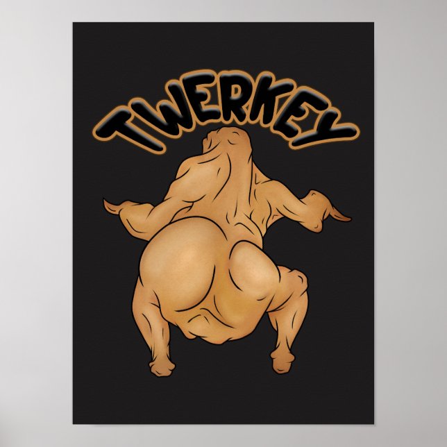 Thanksgiving Twerkey Poster (Front)