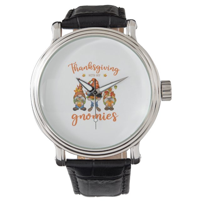Thanksgiving With My Gnomies Autumn Gnomes Turkey  Watch (Front)