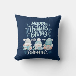 Thanksgiving With My Gnomies  Fall Autumn Gnome Throw Pillow