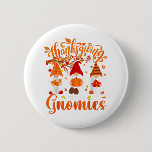 Thanksgiving With My Gnomies Funny Autumn Gnomes L 2 Inch Round Button
