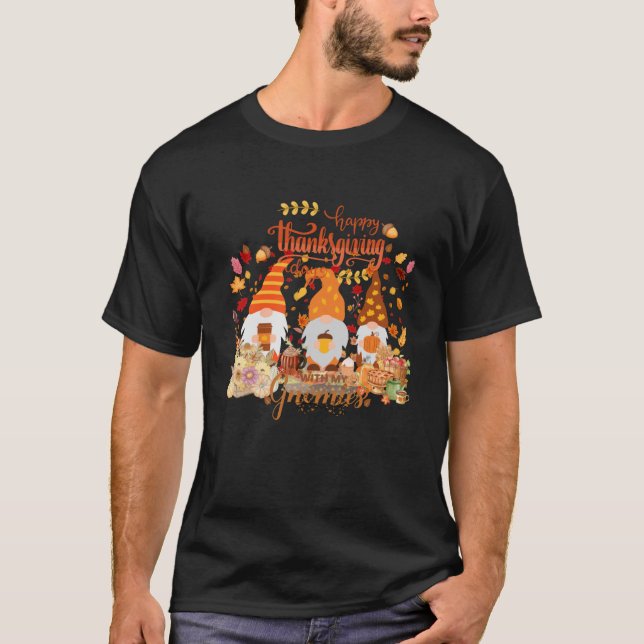 Thanksgiving With My Gnomies Funny Autumn Gnomes L T-Shirt (Front)