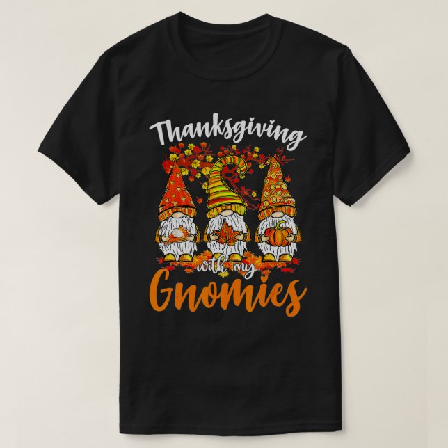Thanksgiving With My Gnomies Funny Autumn Gnomes L T-Shirt (Design Front)