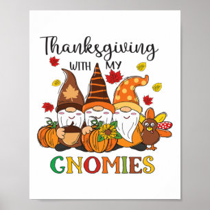 Thanksgiving With My Gnomies Funny Fall Autumn Vib Poster