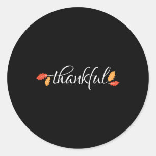 Thanksgiving  Women Men Thankful Autumn Fall  Classic Round Sticker