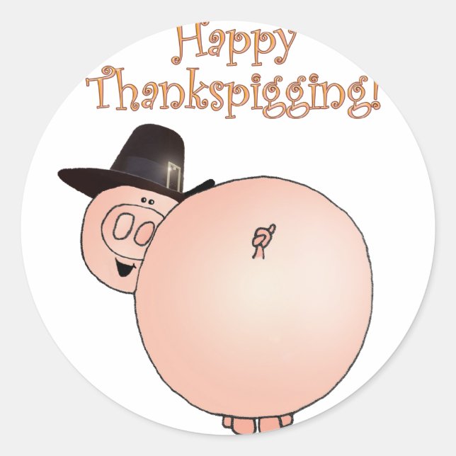 "Thankspigging" Funny Cartoon Pig Thanksgiving Classic Round Sticker (Front)
